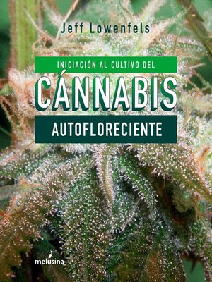 cover image of Iniciación al cultivo del cánnabis autofloreciente